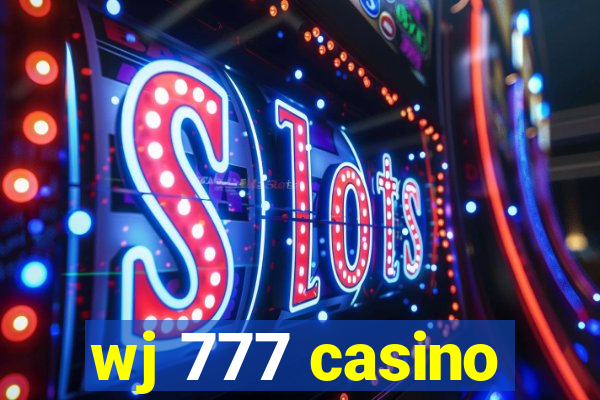 wj 777 casino